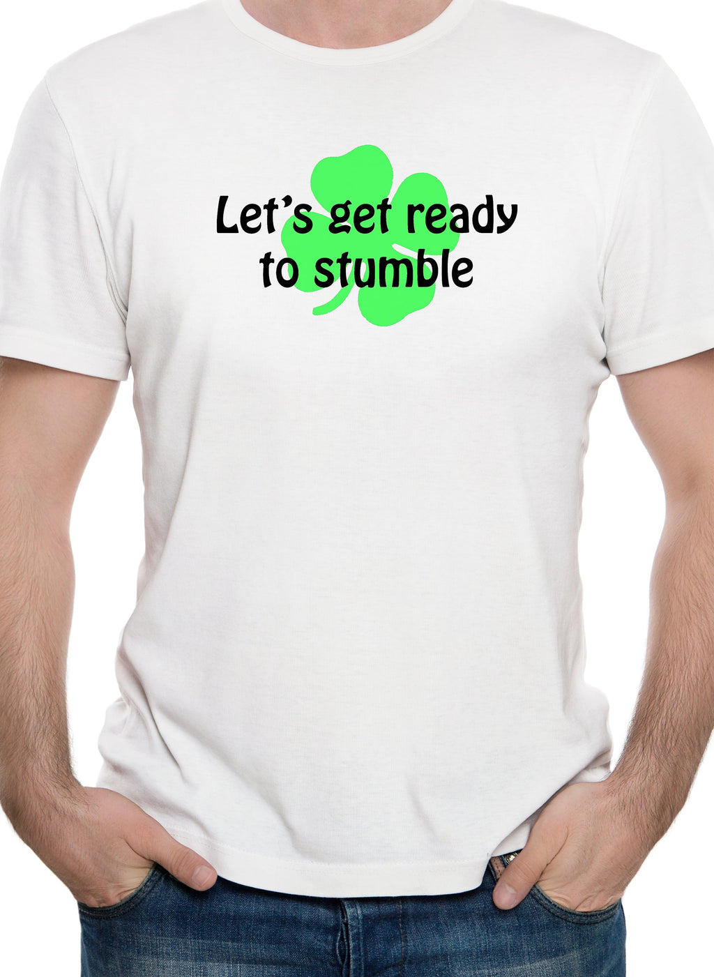 Let’s get ready to stumble T-Shirt