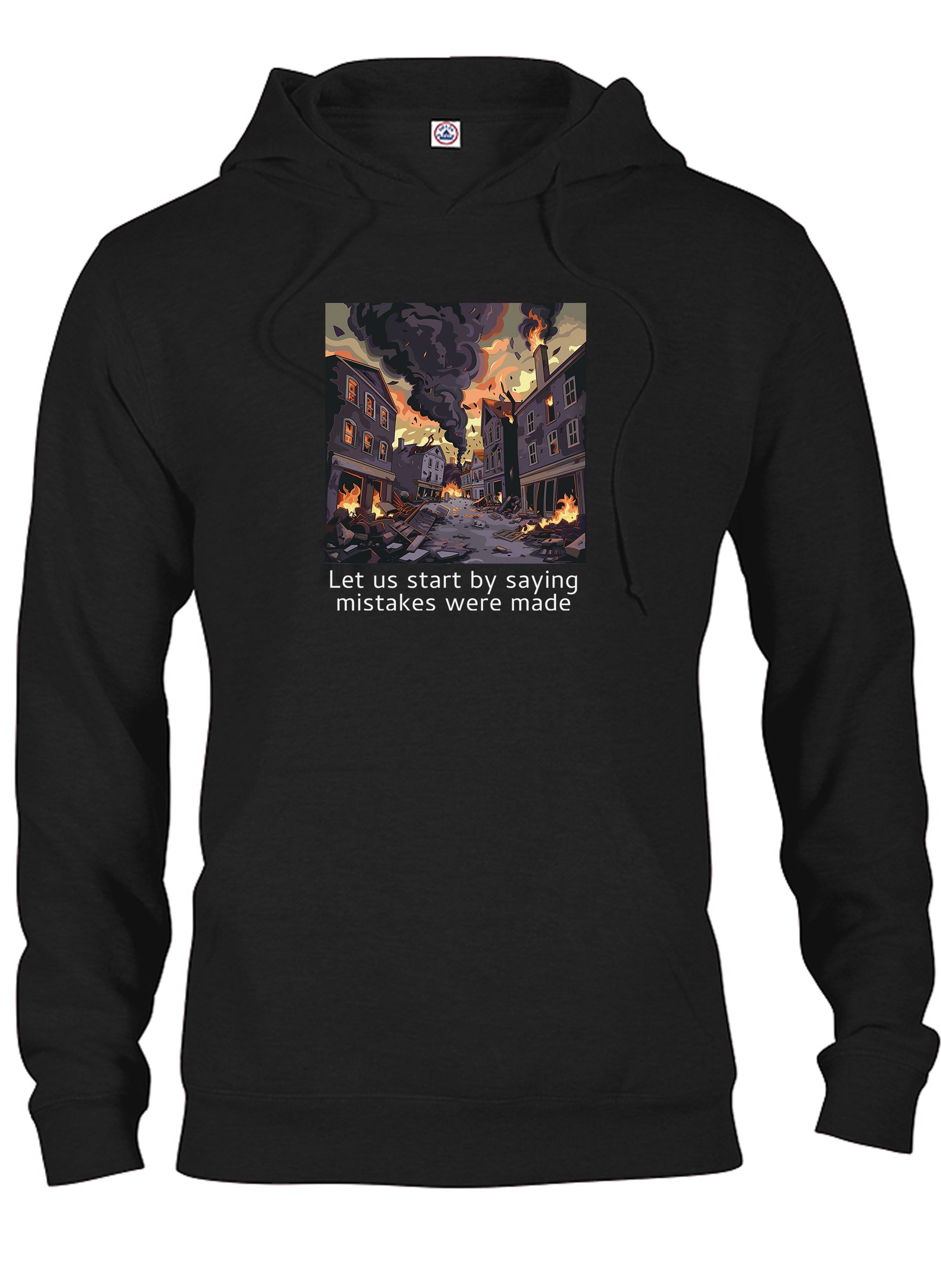 Let us start by saying mistakes were made T-Shirt