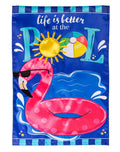 Life Is Better At The Pool Garden Flag 2 Sided