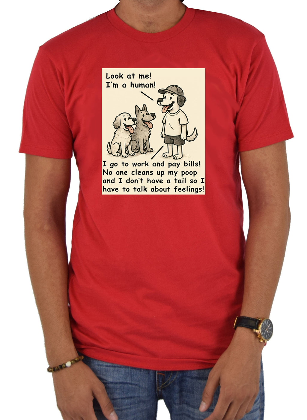 Look at me I'm a human! T-Shirt