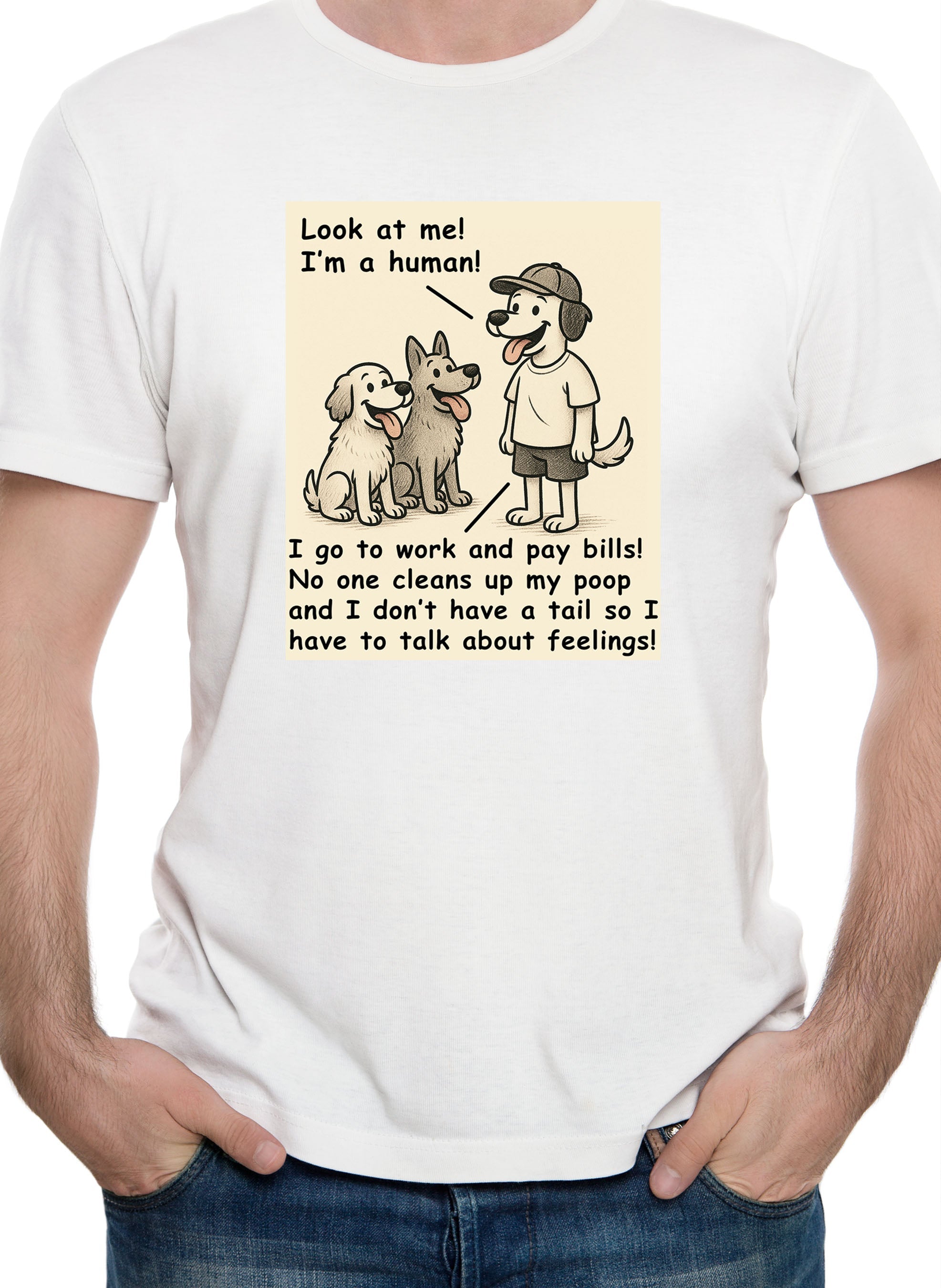 Look at me I'm a human! T-Shirt