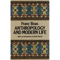 Anthropology and Modern Life - Paperback
