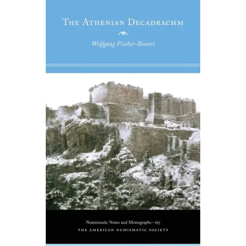 The Athenian Decadrachm - Hardcover