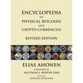 Encyclopedia of Physical Bitcoins and Crypto-Currencies, Revised Edition - Hardcover
