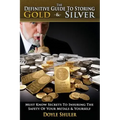 The Definitive Guide to Storing Gold & Silver - Paperback