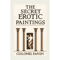 The Secret Erotic Paintings - Paperback