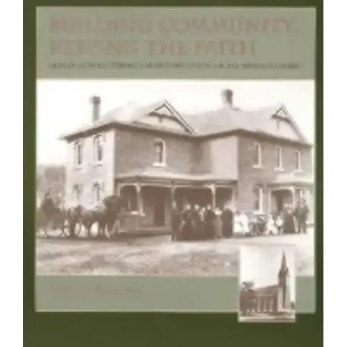 Building Community, Keeping the Faith - Paperback