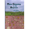 Metal Detecting for the Beginner - Paperback