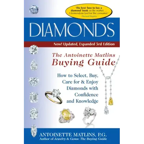 Diamonds (3rd Edition): The Antoinette Matlin's Buying Guide - Paperback