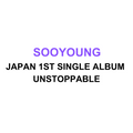 Sooyoung 1st Single Album Japan - Unstoppable