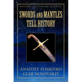 Swords and Mantles tell History - Paperback
