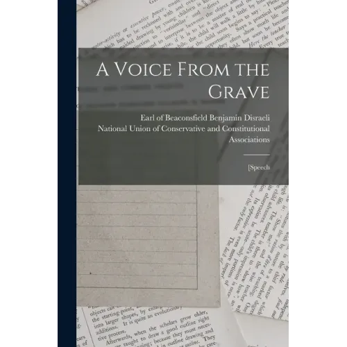 A Voice From the Grave: [speech - Paperback