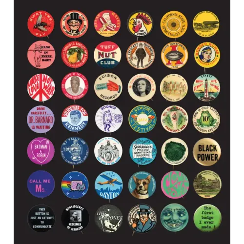 Button Power: 125 Years of Saying It with Buttons - Hardcover