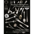 Reaching for the Right Fork... the evolution of tabletop utensils - Paperback