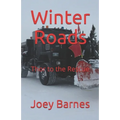 Winter Roads: Thor to the Rescue - Paperback
