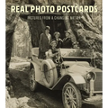 Real Photo Postcards: Pictures from a Changing Nation - Hardcover