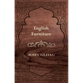 English Furniture - A History and Guide - Hardcover
