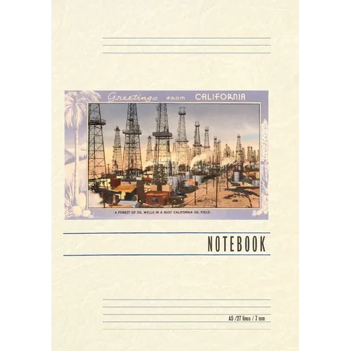 Vintage Lined Notebook Greetings from California, Oil Wells - Paperback