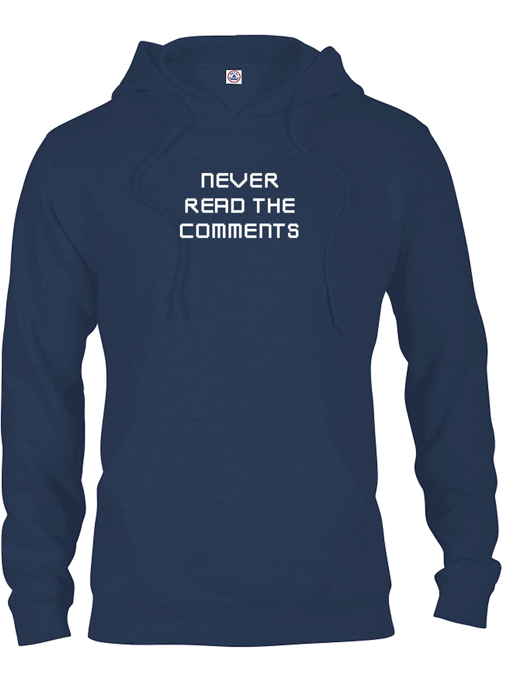 Never Read The Comments T-Shirt
