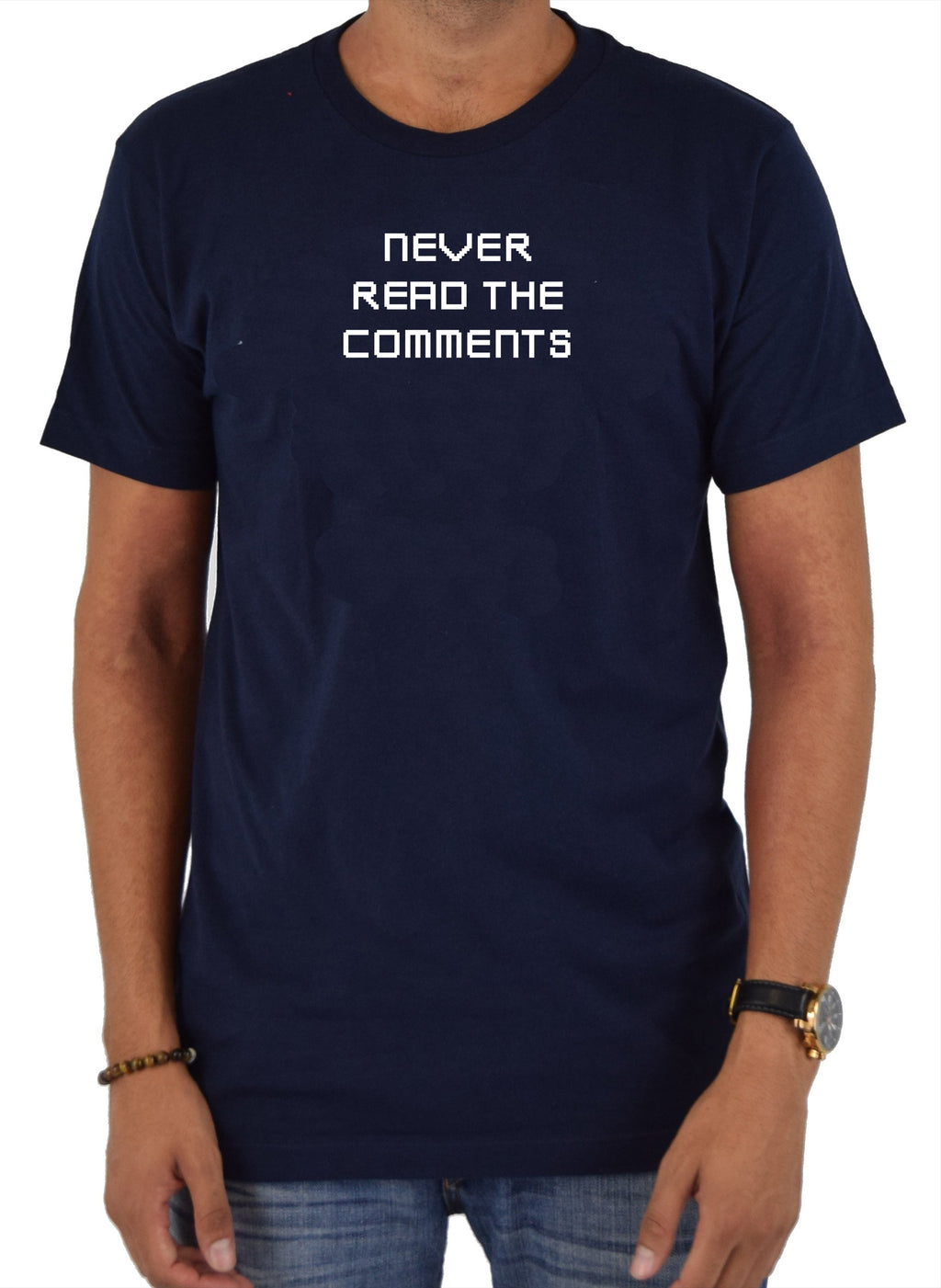 Never Read The Comments T-Shirt