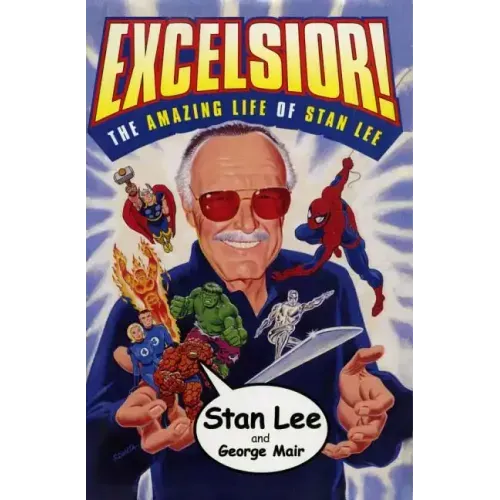 Excelsior!: The Amazing Life of Stan Lee - Paperback