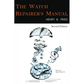 The Watch Repairer's Manual: Second Edition - Hardcover