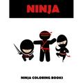 Ninja coloring books: Ninja coloring books: Activity coloring books for kids - Paperback