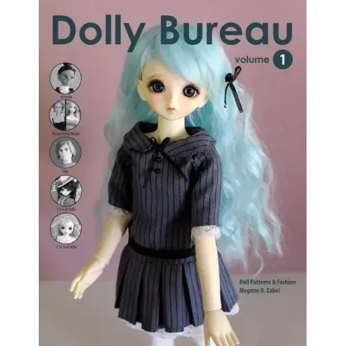 Dolly Bureau: Doll Patterns and Fashion - Paperback