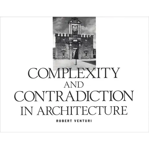 Robert Venturi: Complexity and Contradiction in Architecture - Paperback