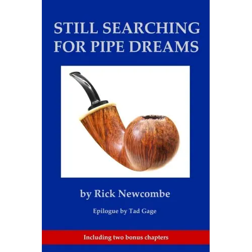 Still Searching for Pipe Dreams - Paperback