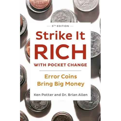 Strike It Rich with Pocket Change: Error Coins Bring Big Money - Paperback
