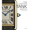 The Cartier Tank Watch - Hardcover