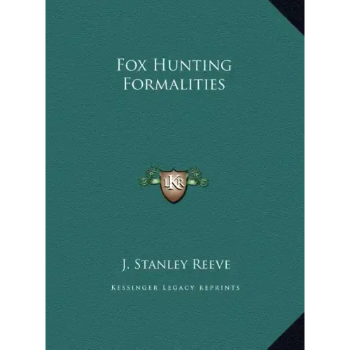 Fox Hunting Formalities - Hardcover