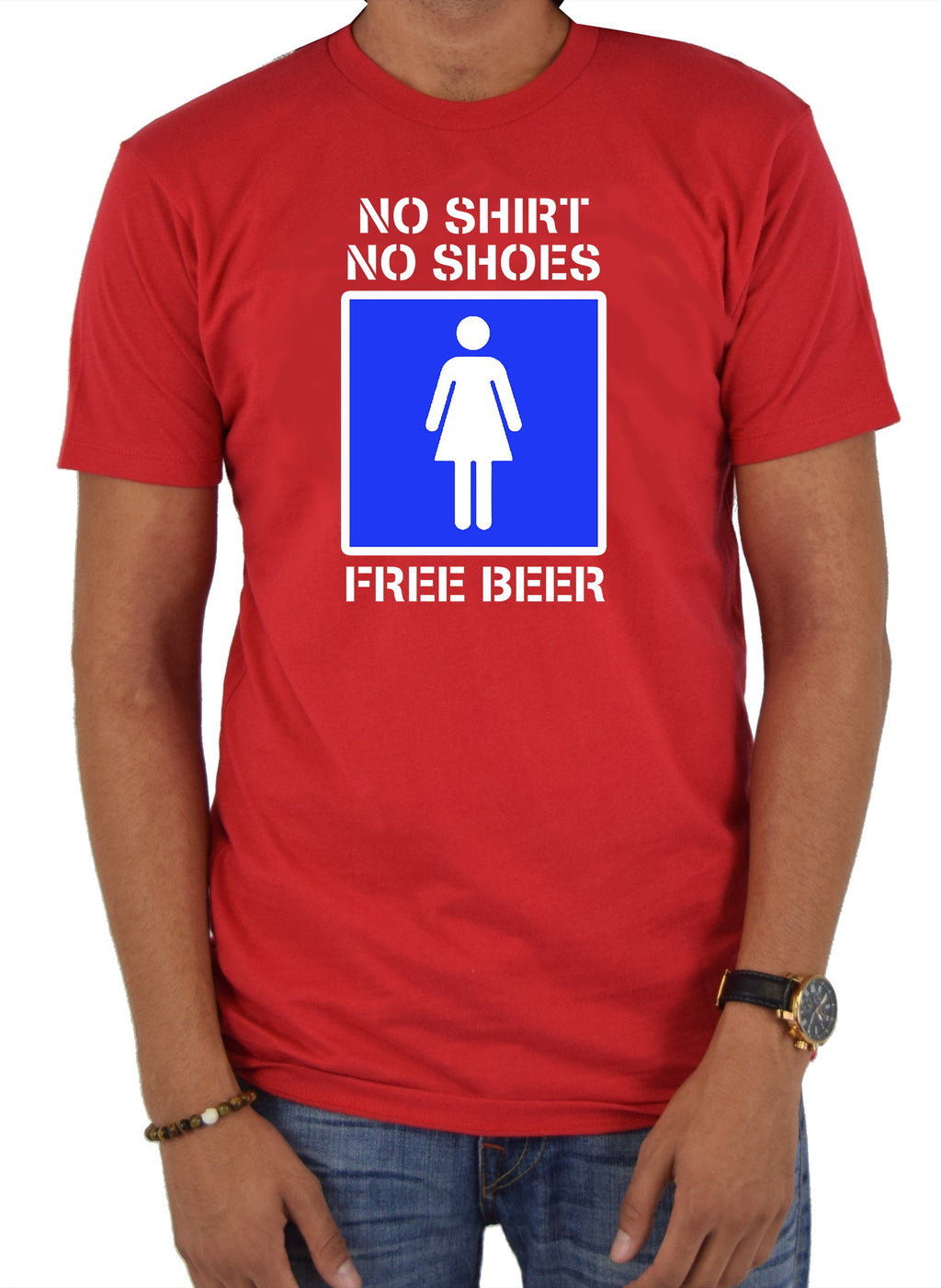 No Shirt No Shoes Free Beer T-Shirt