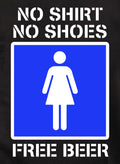 No Shirt No Shoes Free Beer T-Shirt
