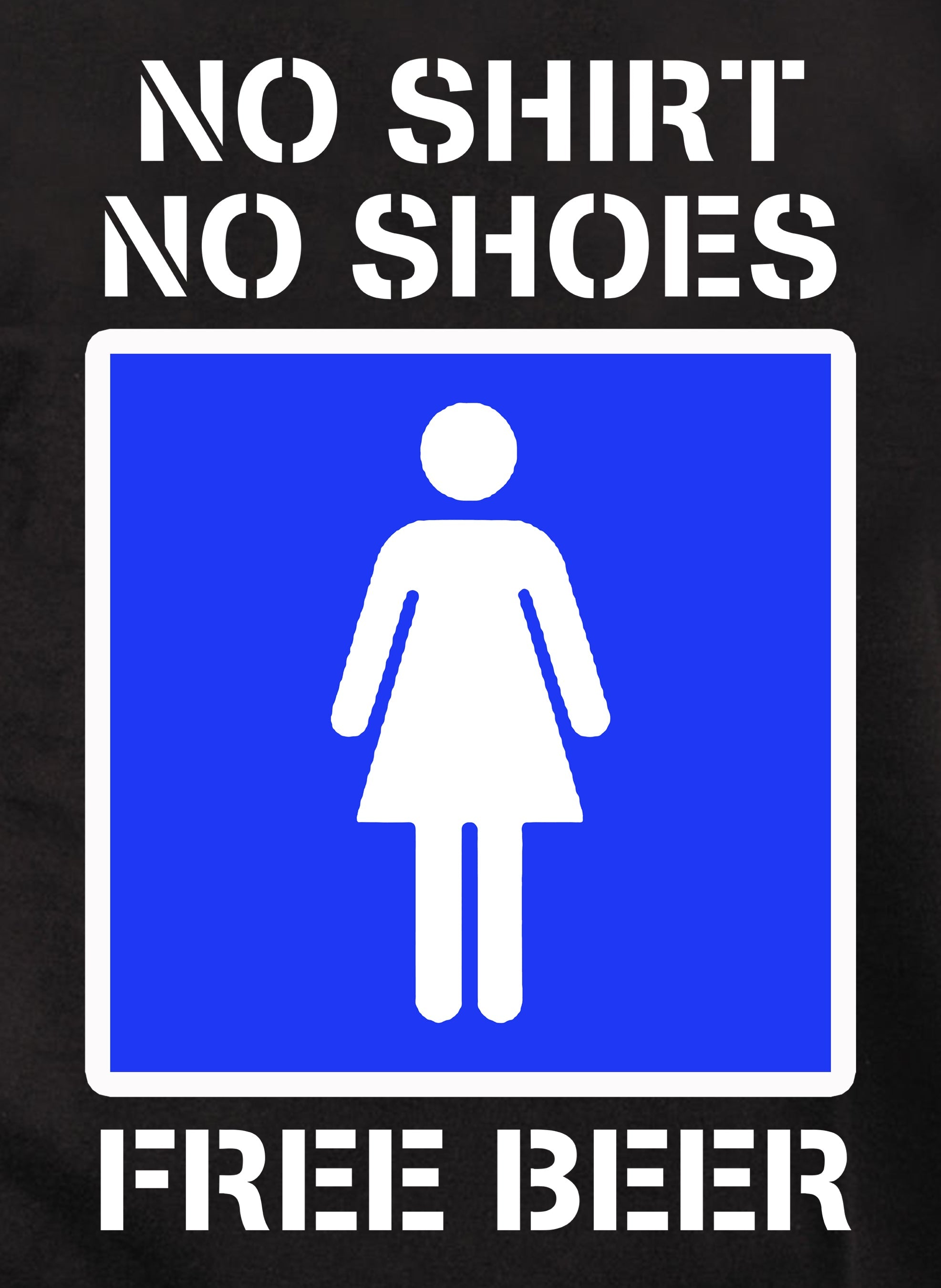 No Shirt No Shoes Free Beer T-Shirt