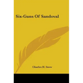 Six-Guns Of Sandoval - Paperback