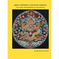 Qing Imperial Costume Design: Yin-Yang Philosophical Influences - Hardcover