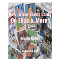How to Sell Sports Cards on Ebay and More! - Paperback