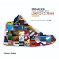 Sneakers: The Complete Limited Editions Guide - Hardcover