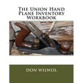 The Union Hand Plane Inventory Workbook - Paperback