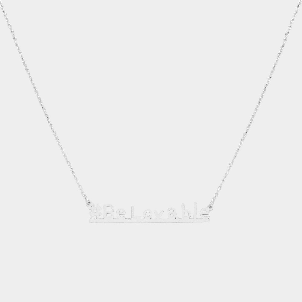 #Be lovable Message Pendant Necklace