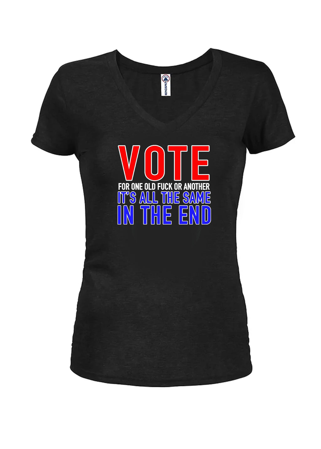 Vote for One Old Fuck or Another T-Shirt