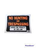NO TRESPASSING VIOLATORS SHOT