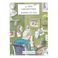 A Few Collectors - Hardcover
