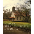 Historic Rural Churches of Georgia - Hardcover