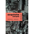 Exquisite Corpse, Writings on Buildings - Paperback