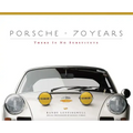 Porsche 70 Years: There Is No Substitute - Hardcover