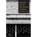 Modernity and the Architecture of Mexico - Paperback
