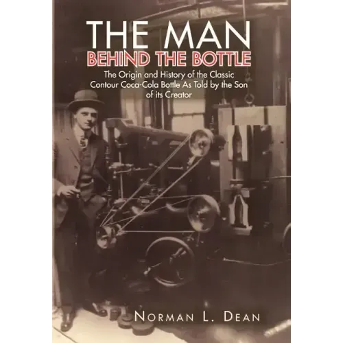 The Man Behind The Bottle - Hardcover